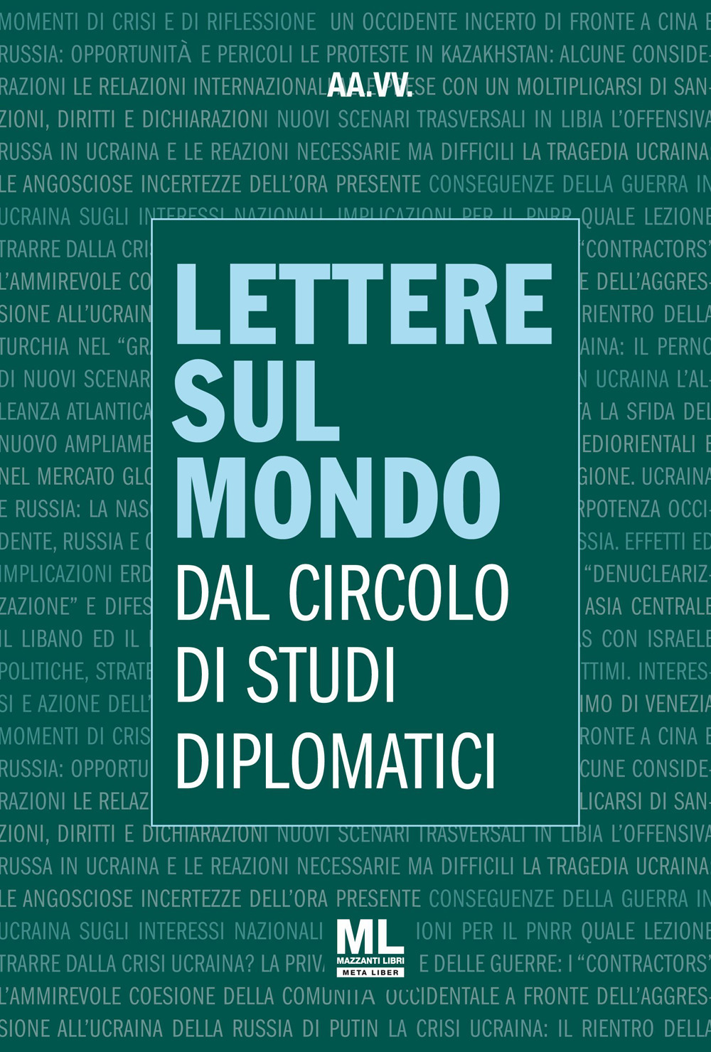 Lettere sul mondo. Dal circolo di studi diplomatici 2022