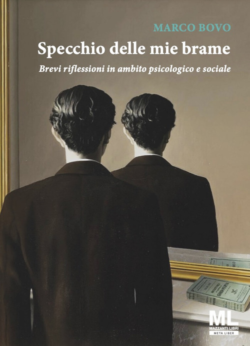 Specchio delle mie brame. Brevi riflessioni in ambito psicologico e sociale