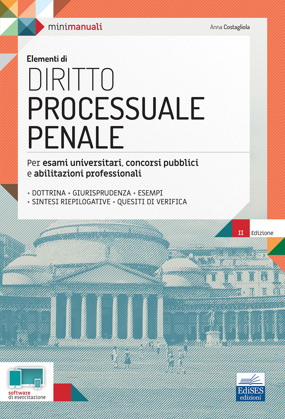 Elementi di diritto processuale penale. Per esami universitari, concorsi pubblici e abilitazioni professionali