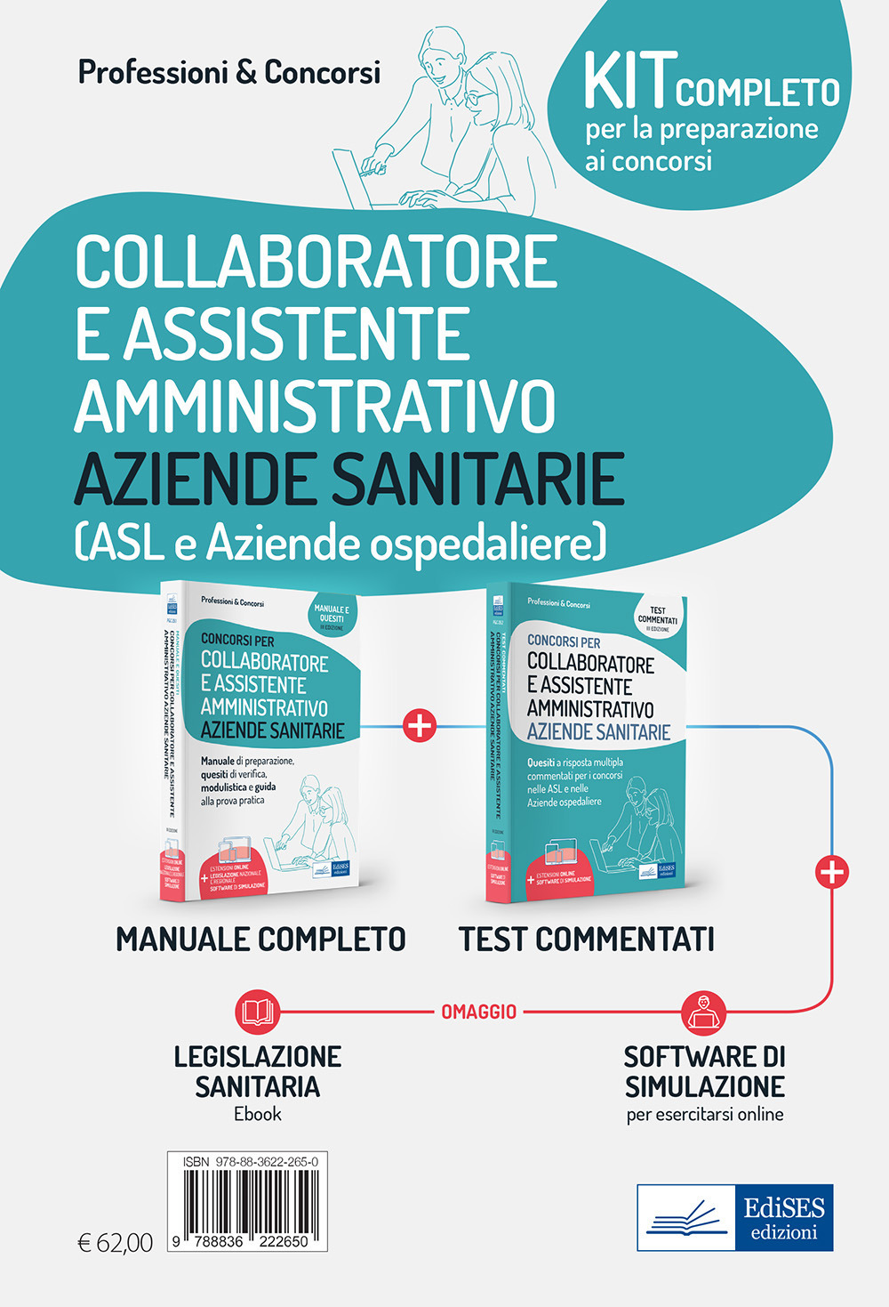 Kit completo per la preparazione al concorso. Collaboratore e assistente amministrativo Aziende sanitarie (ASL e Aziende ospedaliere). Con ebook. Con software di simulazione