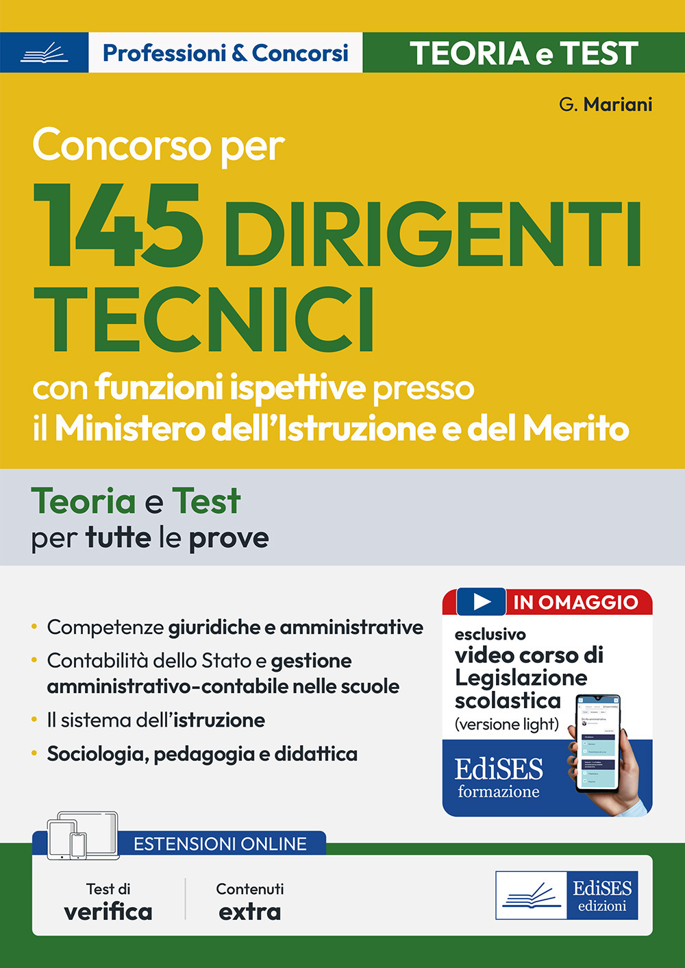 Concorso per 145 Dirigenti tecnici con funzioni ispettive presso il Ministero dell'istruzione. Teoria e test per tutte le prove. Con estensioni e videocorso online