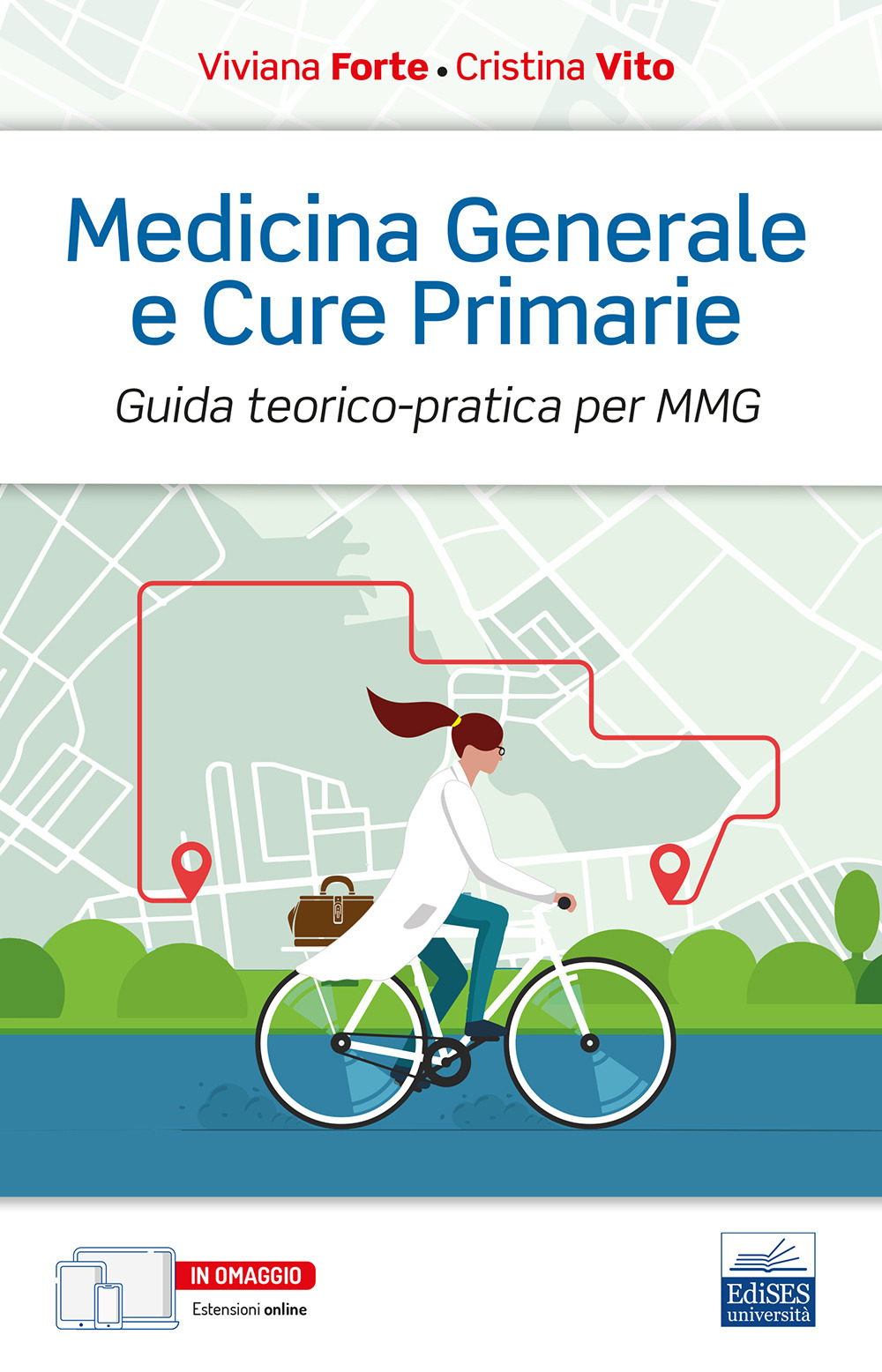 Medicina generale e cure primarie. Guida teorico-pratica per MMG