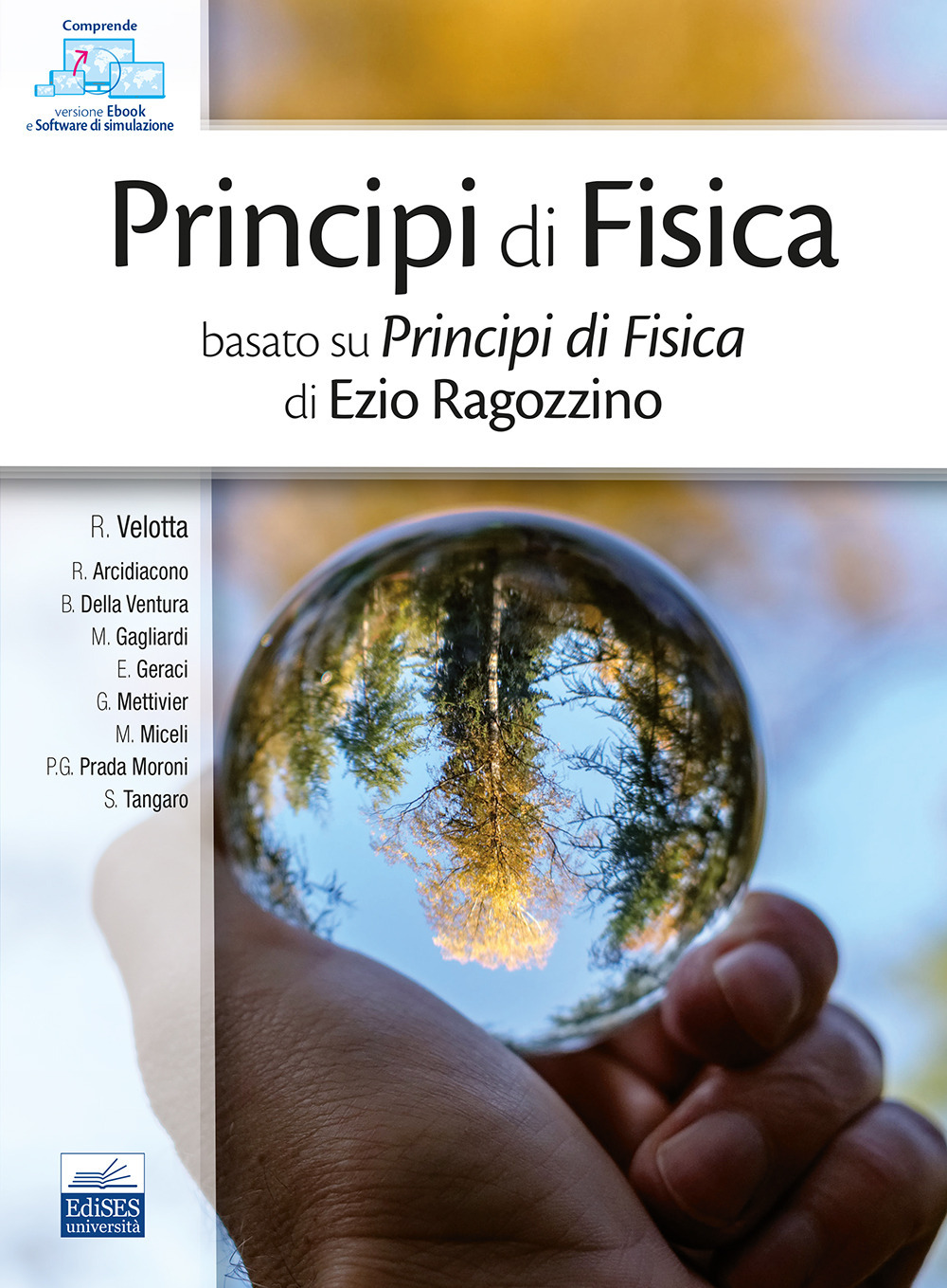 Principi di fisica. Basato su Principi di fisica di Ezio Ragozzino. Ediz. per la scuola