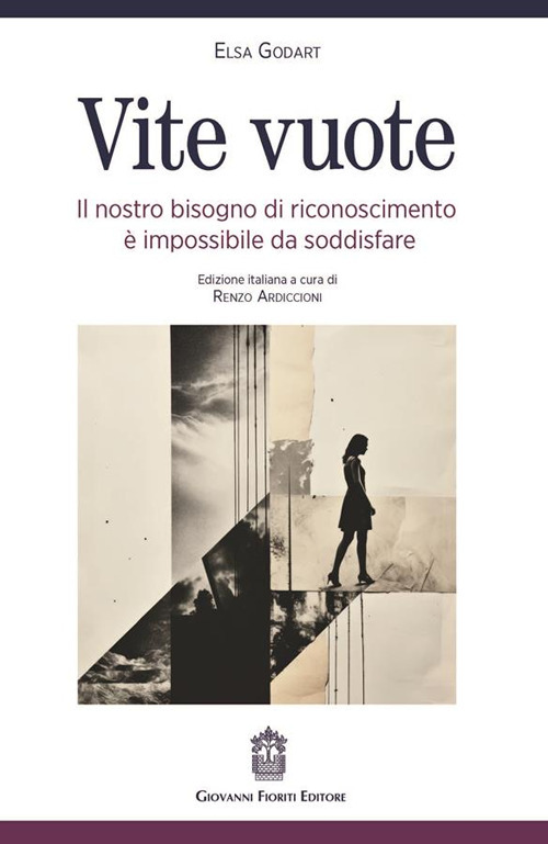 Vite vuote. Il nostro bisogno di riconoscimento è impossibile da soddisfare