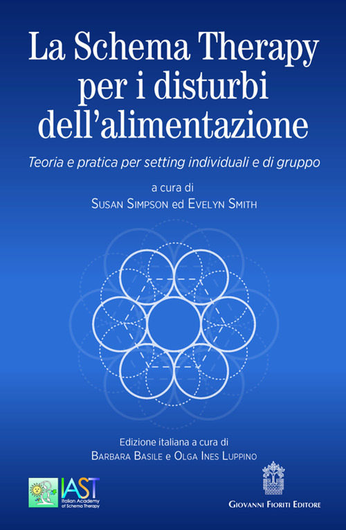 La Schema Therapy per i disturbi dell'alimentazione. Teoria e pratica per setting individuali e di gruppo