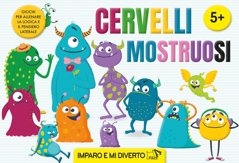 Cervelli mostruosi. Ediz. a colori