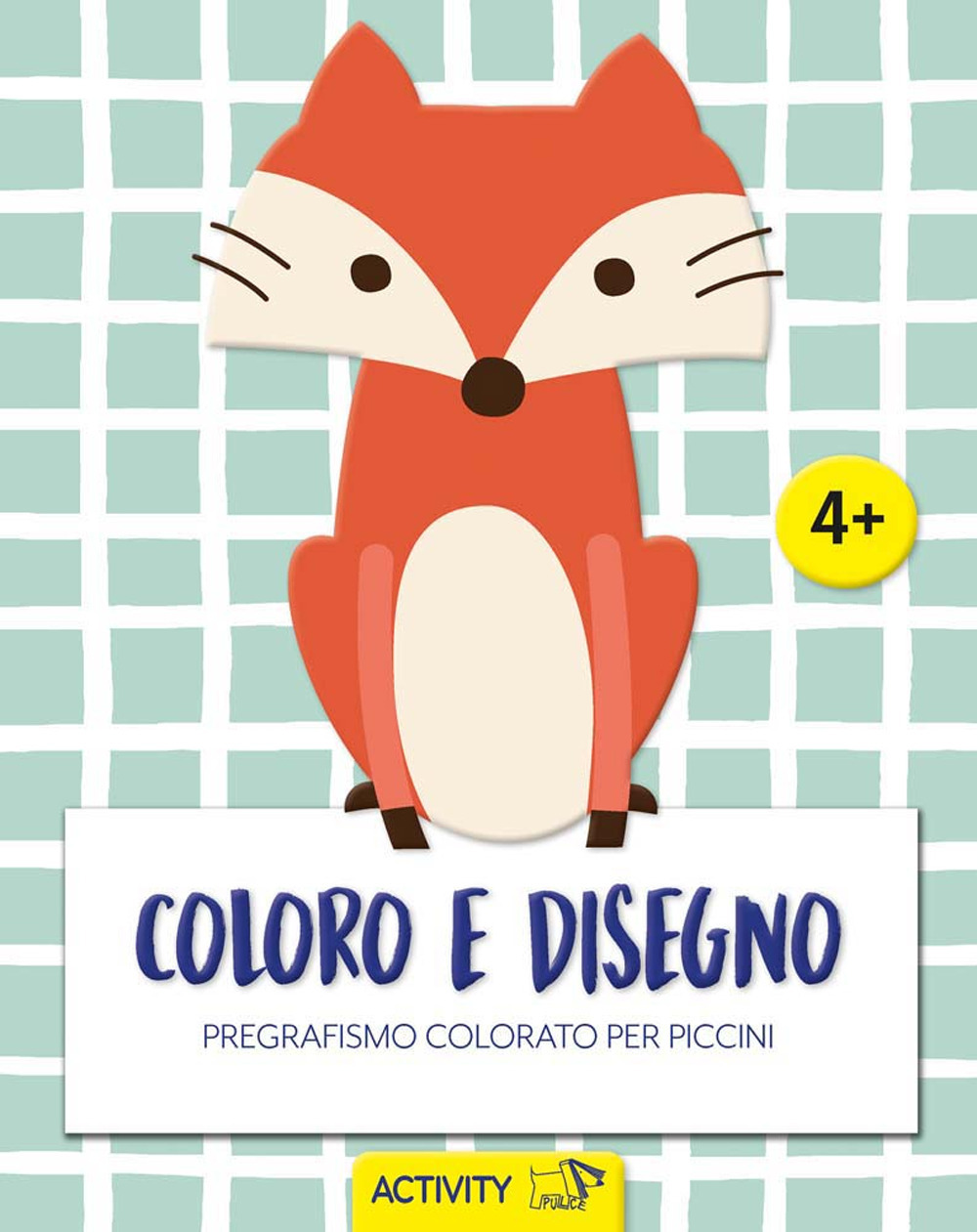 Coloro e disegno. Pregrafismo colorato per piccini. Ediz. illustrata