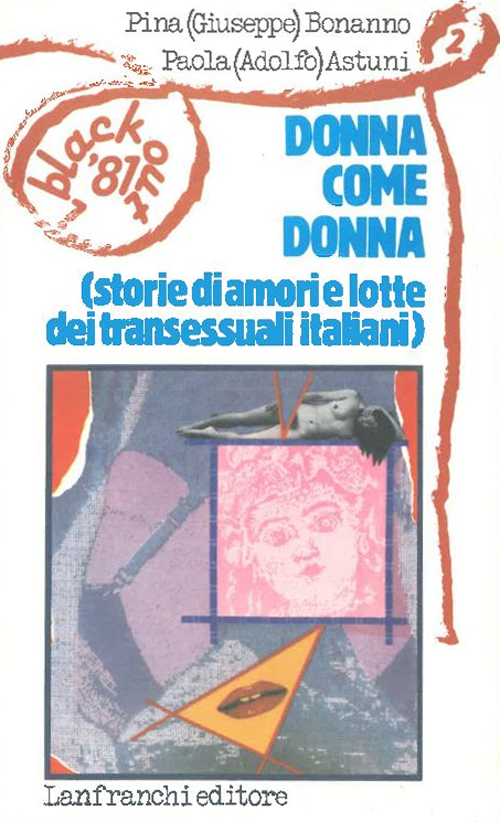 Donna come donna. Storie di amori e lotte dei transessuali italiani