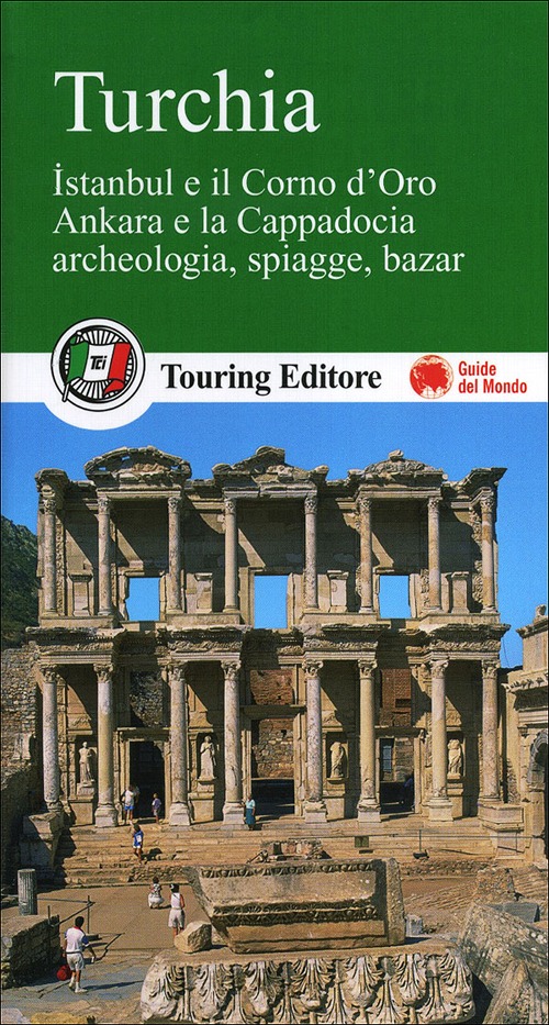 Turchia. Istanbul e il Corno d'Oro, Ankara e la Capadocia, archeologia, spiagge, bazar