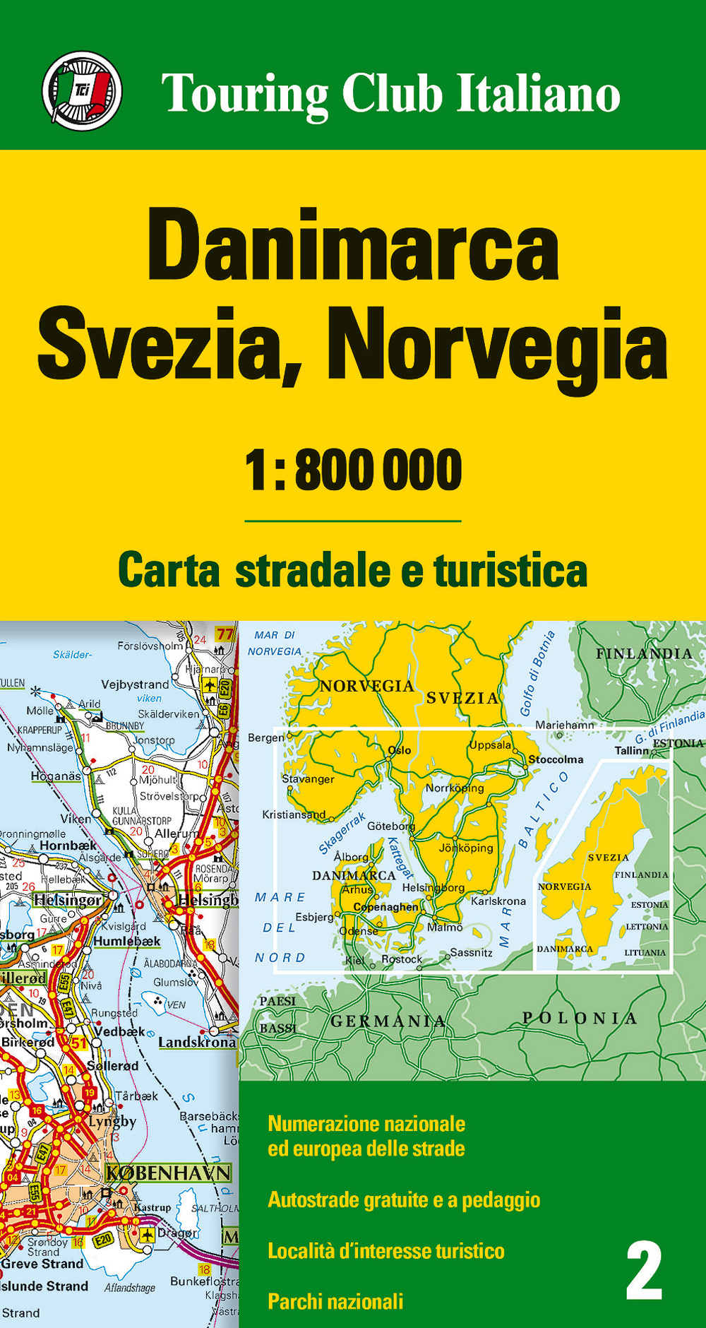 Danimarca, Svezia, Norvegia 1:800.000. Carta stradale e turistica. Ediz. multilingue