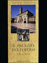 Il palazzo del popolo di Ascoli Piceno