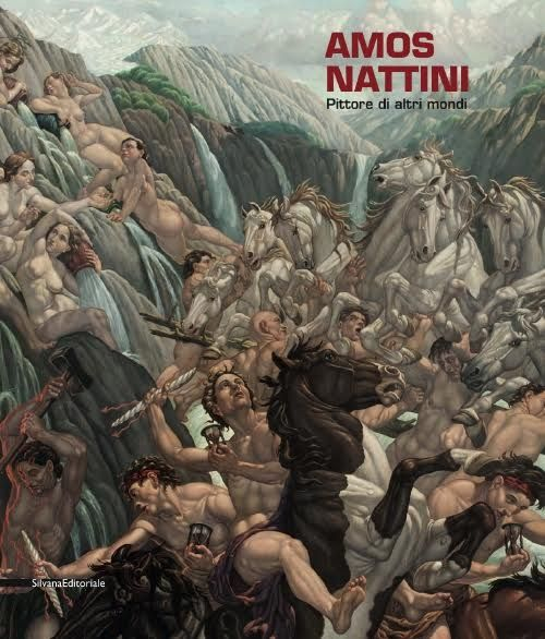 Amos Nattini. Pittore di altri mondi. Ediz. illustrata