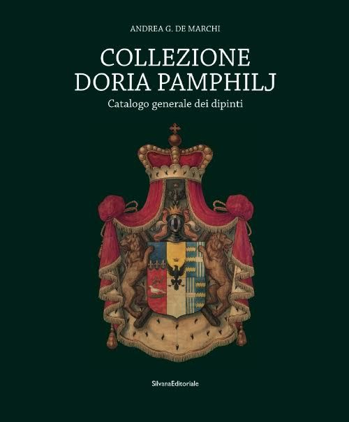 Collezione Doria Pamphilj. Catalogo generale dei dipinti. Ediz. illustrata