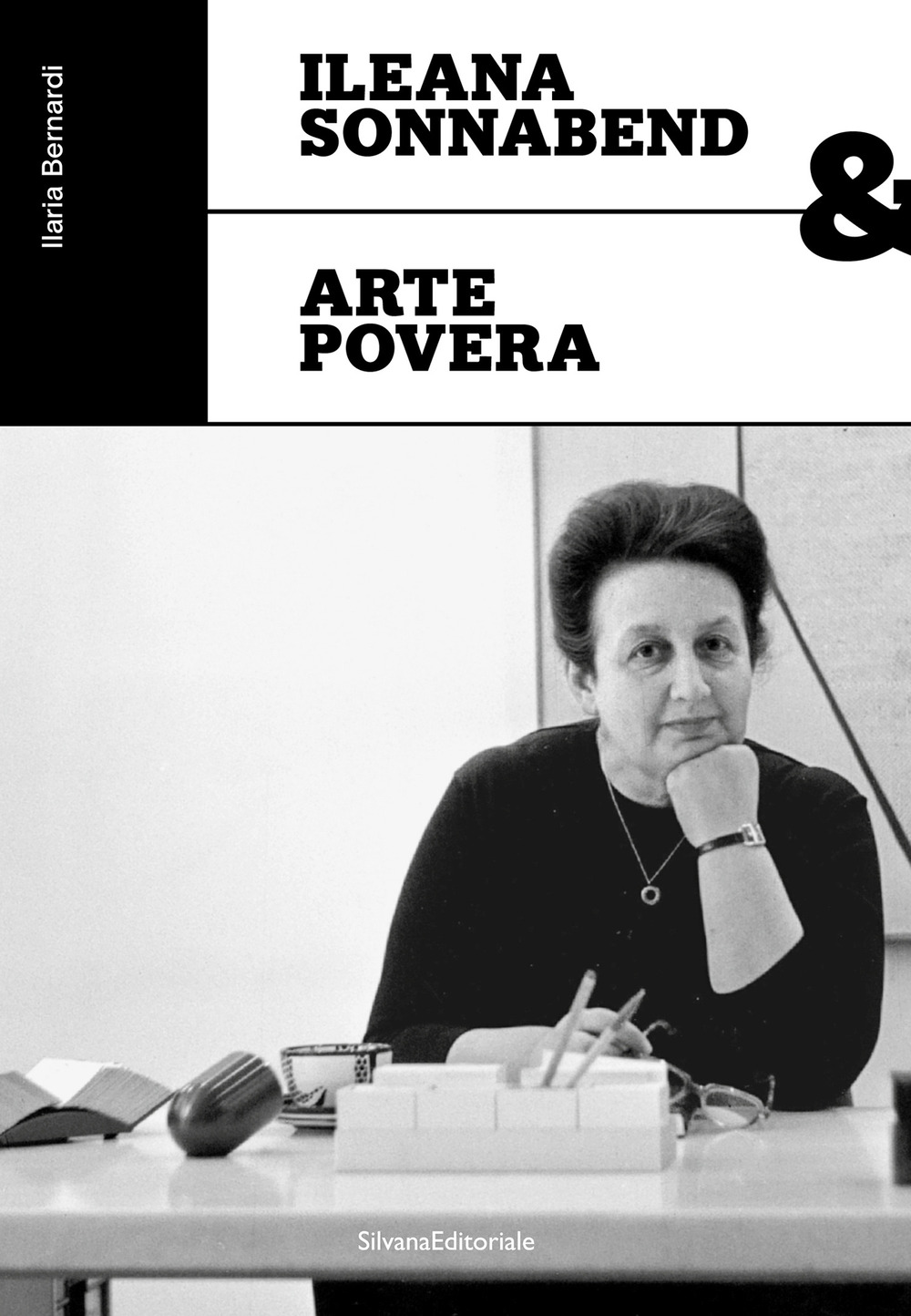 Ileana Sonnabend & arte povera. Ediz. illustrata