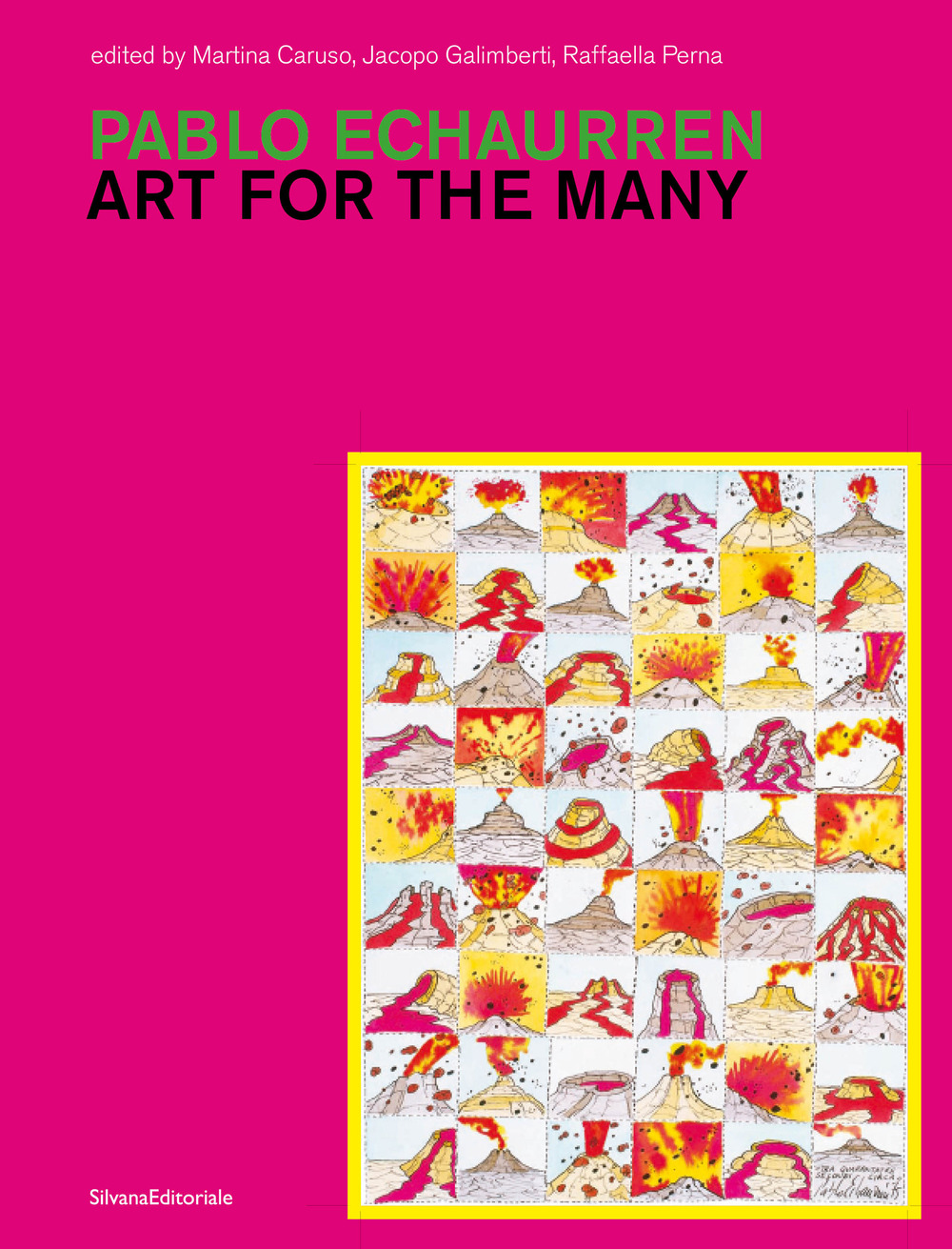 Pablo Echaurren. Art for the many. Ediz. a colori