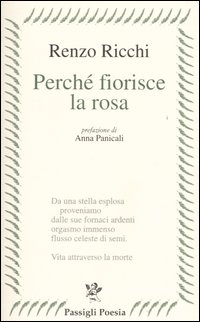 Perché fiorisce la rosa