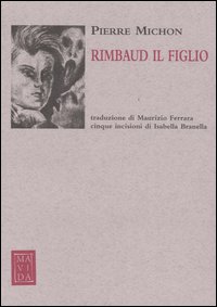 Rimbaud il figlio