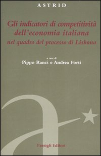 Gli indicatori di competività dell'economia italiana nel quadro del processo di Lisbona