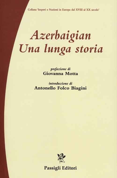 Azerbaigian. Una lunga storia