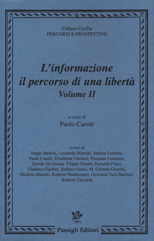 L'informazione: il percorso di una libertà. Vol. 2