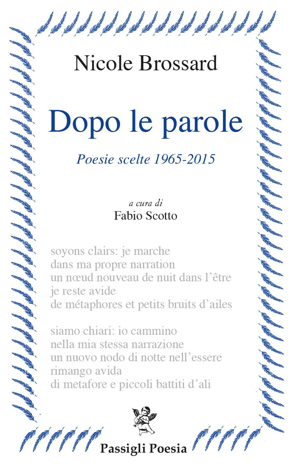 Dopo le parole. Poesie scelte 1965-2015