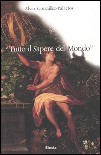 «Tutto il sapere del mondo». Ediz. illustrata