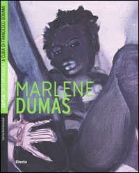 Marlene Dumas. Ediz. illustrata