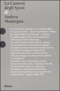 La camera degli sposi di Andrea Mantegna. Ediz. illustrata