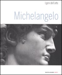 Michelangelo. Ediz. illustrata