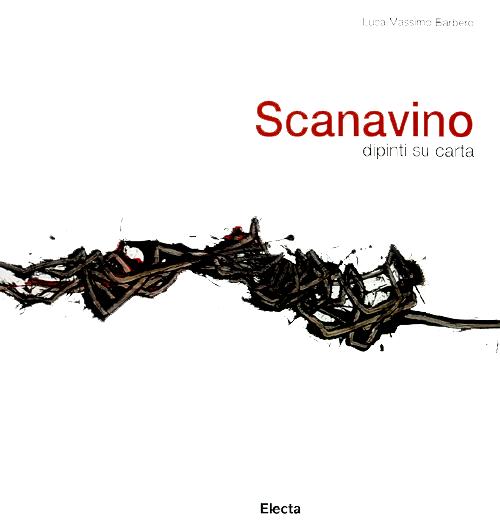 Scanavino. Dipinti su carta. Ediz. illustrata