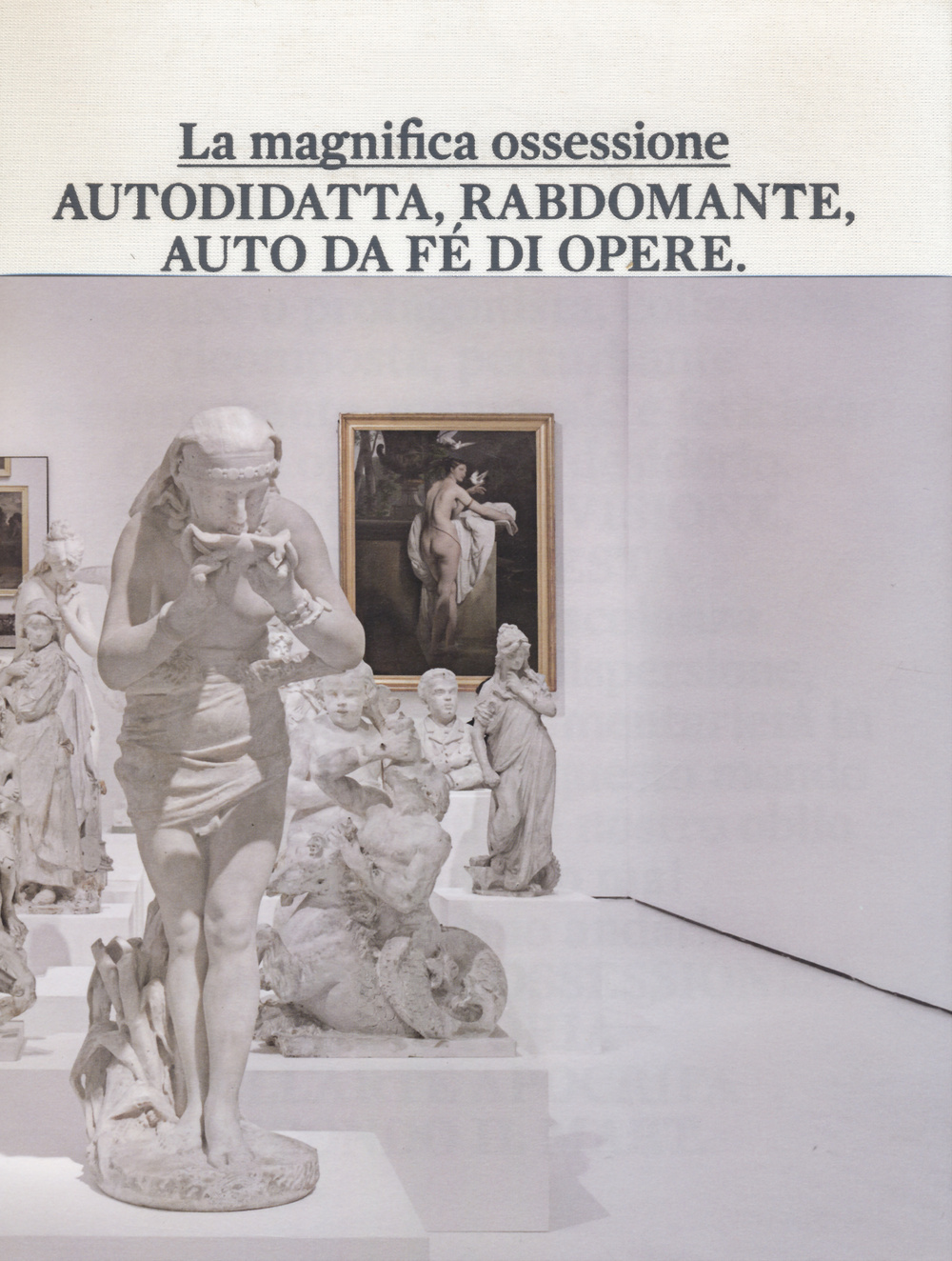 La magnifica ossessione. Catalogo della mostra (Rovereto, 26 ottobre 2012-16 febbraio 2014). Ediz. illustrata