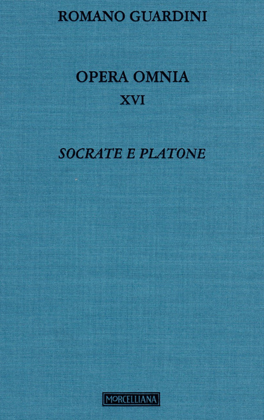 Opera omnia. Vol. 16: Socrate e Platone