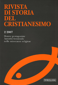 Rivista di storia del cristianesimo (2007). Vol. 2: Donne protagoniste. Autorità femminile nelle minoranze religiose