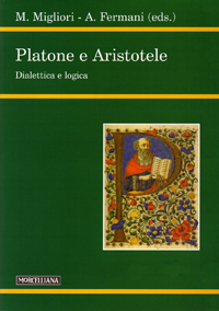 Platone e Aristotele. Dialettica e logica