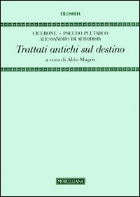 Trattati antichi sul destino