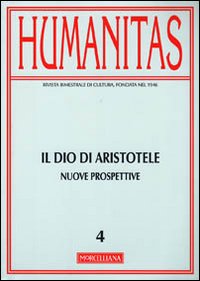 Humanitas (2011). Vol. 4: Dio di Aristotele