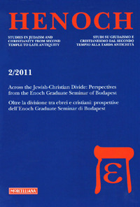 Henoch (2011). Ediz. multilingue. Vol. 2: Across the Jewish-Christian Divide: Perspectives from the Enoch Graduate Seminar of Bucarest-Oltre la divisione tra ebrei e cristiani: prospettive dell'Enoch Graduate Seminar di Budapest