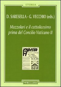 Mazzolari e il cattolicesimo prima del Concilio Vaticano II