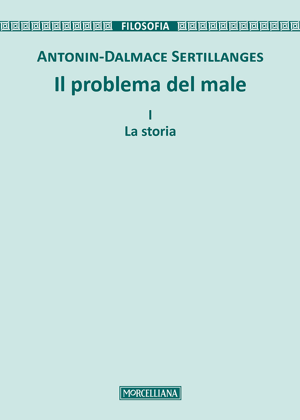 Il problema del male. Nuova ediz.. Vol. 1: La storia