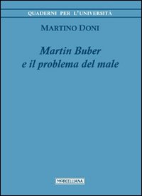 Martin Buber e il problema del male