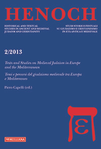 Henoch (2013). Ediz. bilingue. Vol. 2: Texts and Studies on Medieval Judaism in Europe and the Mediterranean. Temi e percorsi del giudaismo medievale tra Europa e Mediterraneo