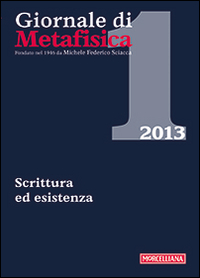 Giornale di metafisica (2013). Vol. 1: Scrittura ed esistenza