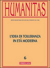 Humanitas (2014). Vol. 4: L'idea di tolleranza in età moderna