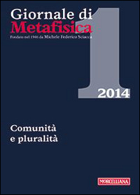 Giornale di metafisica (2014). Vol. 1: Comunità e pluralità