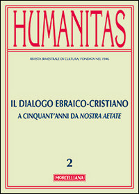 Humanitas (2015). Vol. 2: Il dialogo ebraico-cristiano. A cinquant'anni da Nostra Aetate