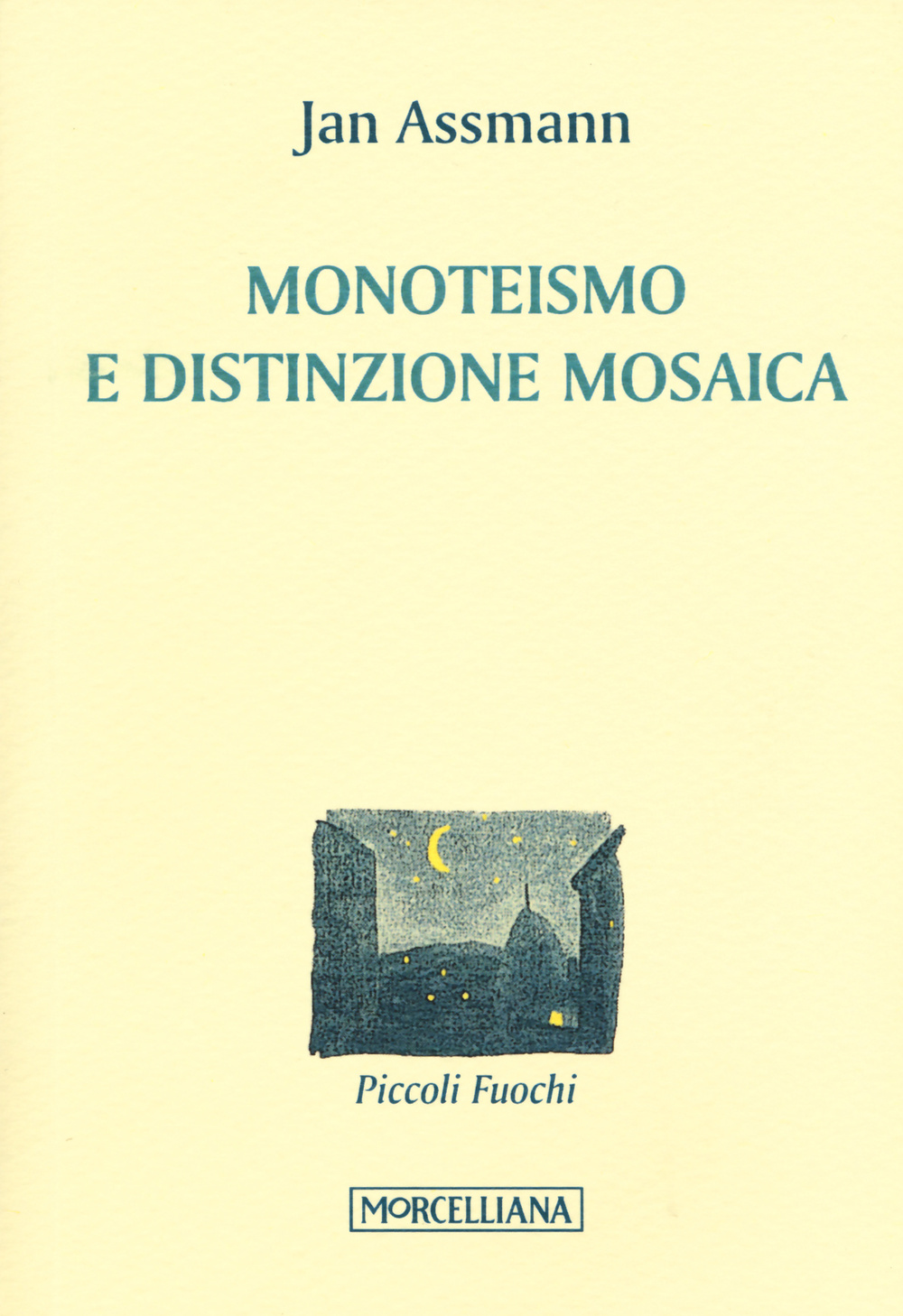 Monoteismo e distinzione mosaica