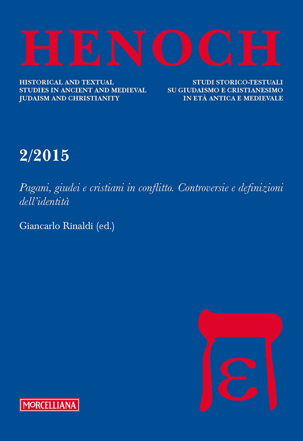 Henoch (2015). Vol. 2: Pagani, giudei e cristiani in conflitto. Controversie e definizioni dell'identità