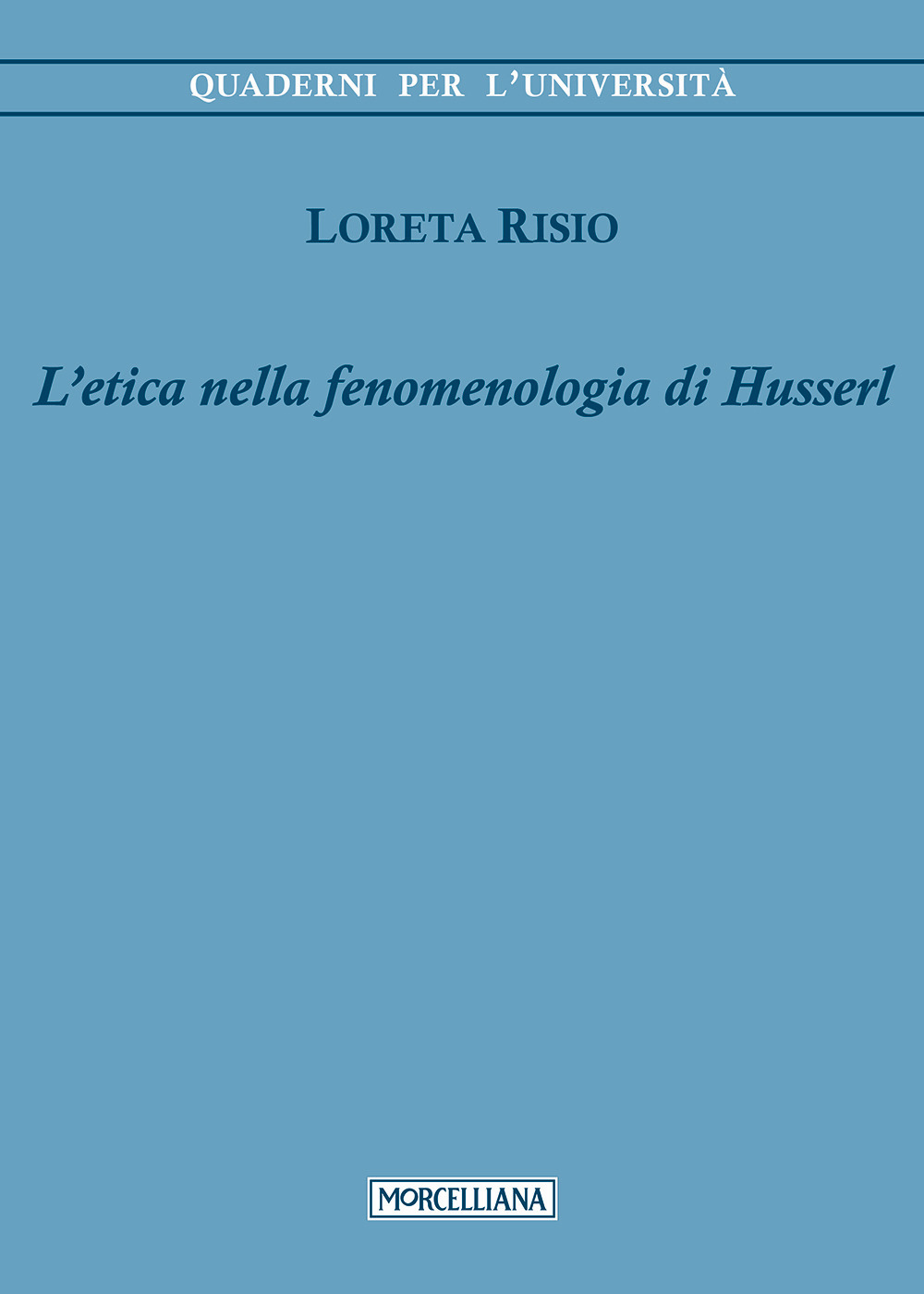 L'etica nella fenomenologia di Husserl