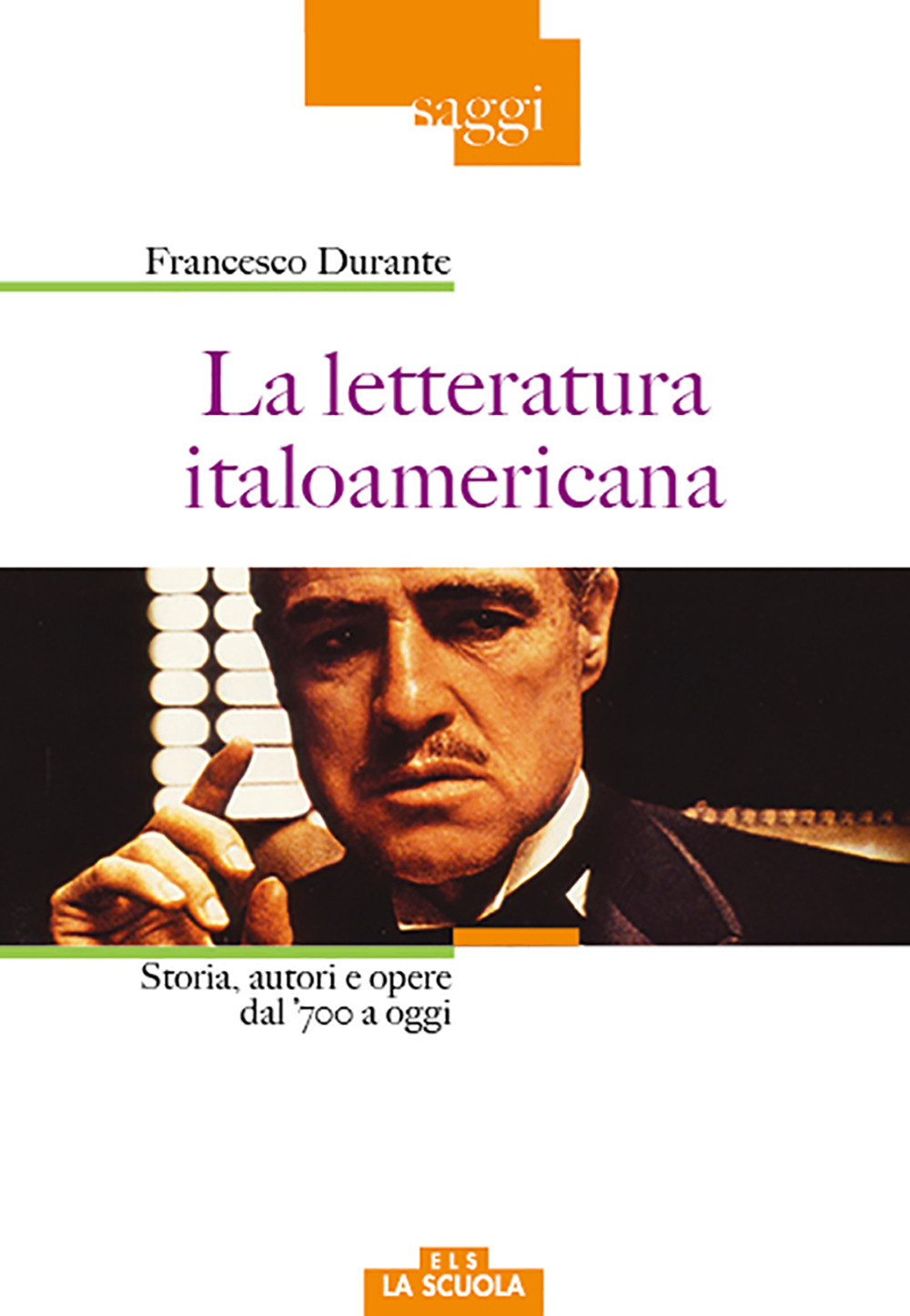 La letteratura italoamericana. Storia, autori e opere dal '700 a oggi