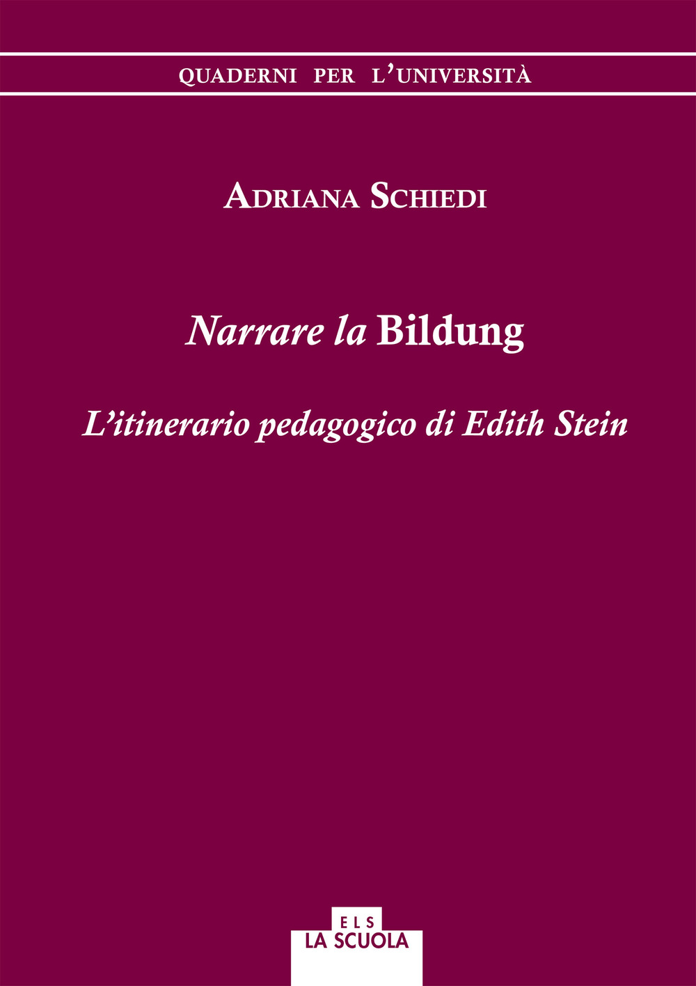 Narrare la Bildung. L'itinerario pedagogico di Edith Stein